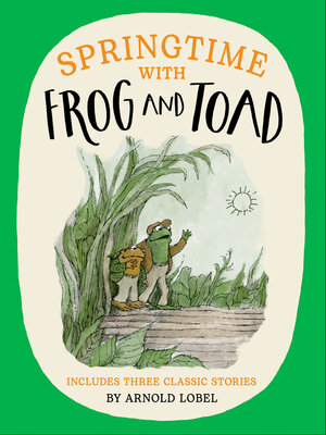 cover image of Springtime with Frog and Toad